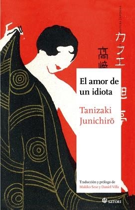 AMOR DE UN IDIOTA, EL | 9788417419035 | TANIZAKI, JUNICHIRO | Llibreria L'Illa - Llibreria Online de Mollet - Comprar llibres online