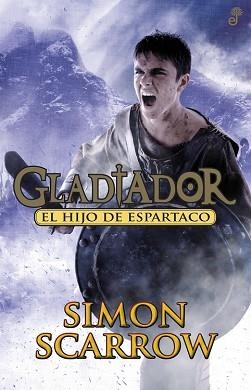 HIJO DE ESPARTACO, EL | 9788435041027 | SCARROW, SIMON