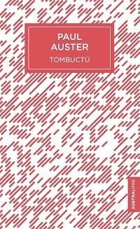 TOMBUCTÚ | 9788432233814 | AUSTER, PAUL | Llibreria L'Illa - Llibreria Online de Mollet - Comprar llibres online