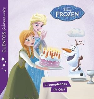 FROZEN. CUENTOS DE BUENAS NOCHES. EL CUMPLEAÑOS DE OLAF | 9788416917747 | DISNEY | Llibreria L'Illa - Llibreria Online de Mollet - Comprar llibres online