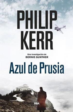AZUL DE PRUSIA  | 9788490568910 | KERR, PHILIP
