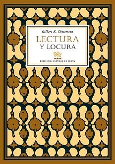 LECTURA Y LOCURA | 9788496956247 | CHESTERTON, GILBERT K.