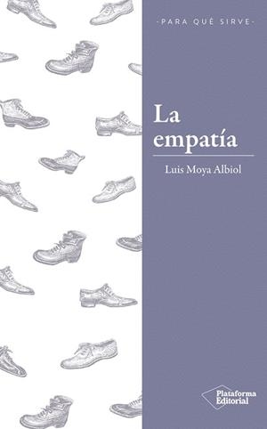 EMPATÍA, LA | 9788417376246 | MOYA ALBIOL, LUIS