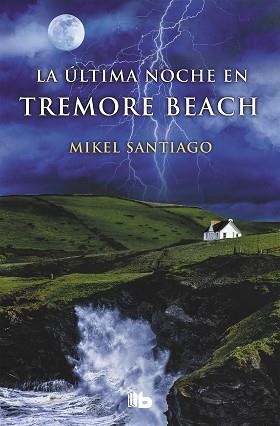 ÚLTIMA NOCHE EN TREMORE BEACH, LA | 9788490705865 | SANTIAGO, MIKEL | Llibreria L'Illa - Llibreria Online de Mollet - Comprar llibres online