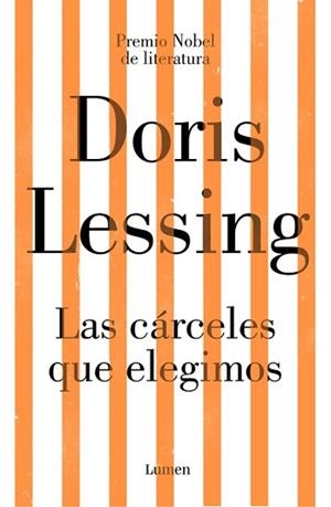 CÁRCELES QUE ELEGIMOS, LAS | 9788426405456 | LESSING, DORIS | Llibreria L'Illa - Llibreria Online de Mollet - Comprar llibres online