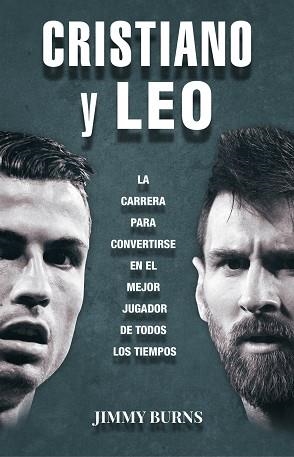 CRISTIANO Y LEO | 9788494785115 | BURNS, JIMMY | Llibreria L'Illa - Llibreria Online de Mollet - Comprar llibres online