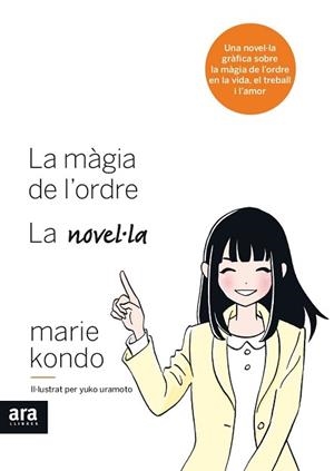 MÀGIA DE L'ORDRE. LA NOVEL·LA, LA | 9788416915590 | KONDO, MARIE | Llibreria L'Illa - Llibreria Online de Mollet - Comprar llibres online