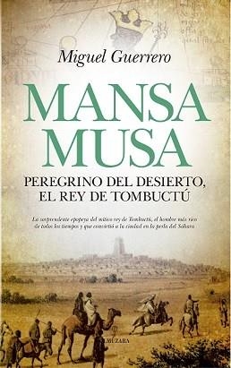 MANSA MUSA EL REY DE TOMBUCTÚ | 9788417418069 | GUERRERO ANTEQUERA, MIGUEL | Llibreria L'Illa - Llibreria Online de Mollet - Comprar llibres online
