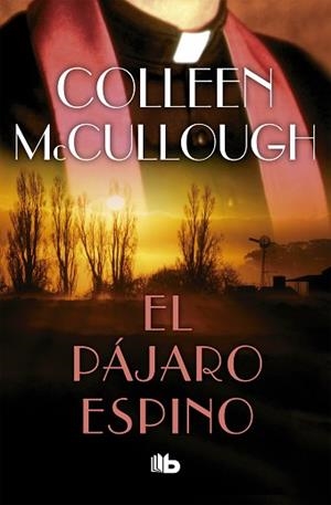 PÁJARO ESPINO, EL | 9788490704820 | MCCULLOUGH, COLLEEN | Llibreria L'Illa - Llibreria Online de Mollet - Comprar llibres online