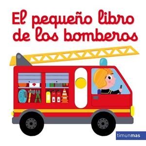 PEQUEÑO LIBRO DE LOS BOMBEROS, EL | 9788408179719 | CHOUX, NATHALIE | Llibreria L'Illa - Llibreria Online de Mollet - Comprar llibres online