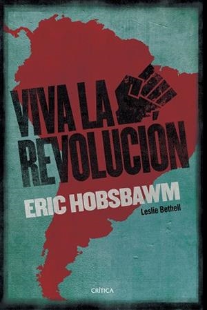 VIVA LA REVOLUCIÓN! | 9788491990017 | HOBSBAWM, ERIC | Llibreria L'Illa - Llibreria Online de Mollet - Comprar llibres online