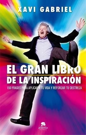 GRAN LIBRO DE LA INSPIRACIÓN, EL | 9788416928880 | GABRIEL, XAVI | Llibreria L'Illa - Llibreria Online de Mollet - Comprar llibres online