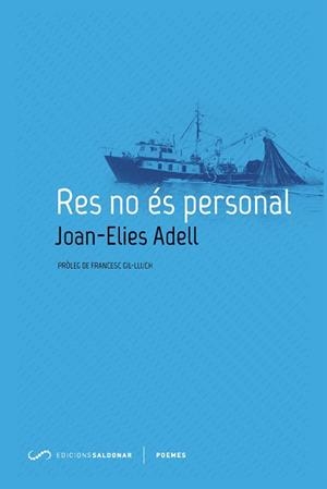 RES NO ÉS PERSONAL | 9788494507861 | ADELL, JOAN-ELIES | Llibreria L'Illa - Llibreria Online de Mollet - Comprar llibres online