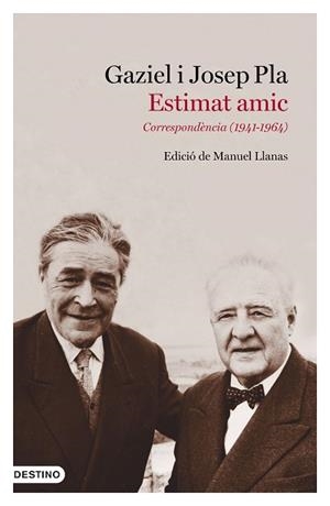 ESTIMAT AMIC | 9788497102643 | PLA, JOSEP / GAZIEL | Llibreria L'Illa - Llibreria Online de Mollet - Comprar llibres online