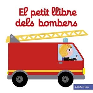 PETIT LLIBRE DELS BOMBERS, EL | 9788491374268 | CHOUX, NATHALIE
