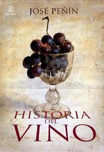 HISTORIA DEL VINO | 9788467029246 | PEÑIN, JOSÉ | Llibreria L'Illa - Llibreria Online de Mollet - Comprar llibres online