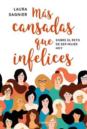MÁS CANSADAS QUE INFELICES | 9788449334771 | SAGNIER DELGADO, LAURA | Llibreria L'Illa - Llibreria Online de Mollet - Comprar llibres online
