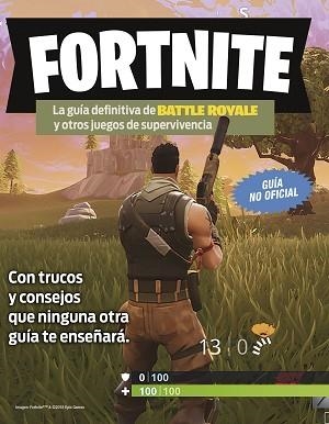 FORTNITE. LA GUÍA DEFINITIVA DE BATTLE ROYALE Y OTROS JUEGOS DE SUPERVIVENCIA | 9788408194354 | AA. VV. | Llibreria L'Illa - Llibreria Online de Mollet - Comprar llibres online