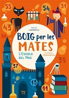 BOIG PER LES MATES 7-9 ANYS | 9788416279838 | BARUZZI, AGNESE | Llibreria L'Illa - Llibreria Online de Mollet - Comprar llibres online