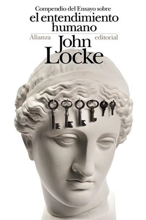 COMPENDIO DEL ENSAYO SOBRE EL ENTENDIMIENTO HUMANO | 9788491811930 | LOCKE, JOHN | Llibreria L'Illa - Llibreria Online de Mollet - Comprar llibres online