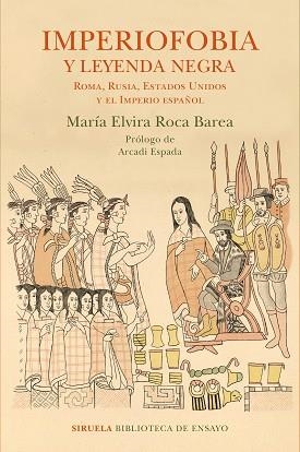 IMPERIOFOBIA Y LEYENDA NEGRA | 9788416854233 | ROCA BAREA, MARÍA ELVIRA | Llibreria L'Illa - Llibreria Online de Mollet - Comprar llibres online