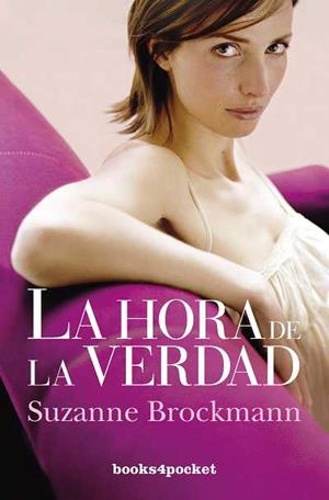 HORA DE LA VERDAD, LA | 9788492801817 | BROCKMANN, SUZANNE | Llibreria L'Illa - Llibreria Online de Mollet - Comprar llibres online