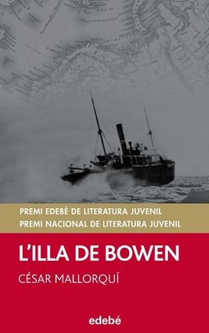 ILLA DE BOWEN, L' | 9788468312972 | MALLORQUÍ DEL CORRAL, CÉSAR | Llibreria L'Illa - Llibreria Online de Mollet - Comprar llibres online