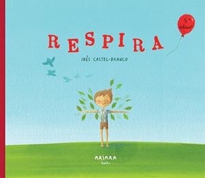 RESPIRA (CATALA) | 9788417440121 | CASTEL-BRANCO, INÊS | Llibreria L'Illa - Llibreria Online de Mollet - Comprar llibres online