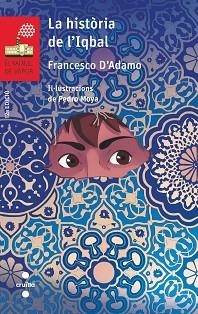 HISTORIA DE L'IQBAL, LA | 9788466144544 | D'ADAMO, FRANCESCO | Llibreria L'Illa - Llibreria Online de Mollet - Comprar llibres online