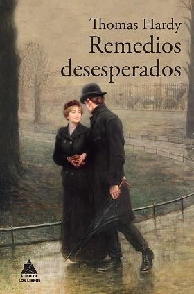 REMEDIOS DESESPERADOS | 9788416222346 | HARDY, THOMAS | Llibreria L'Illa - Llibreria Online de Mollet - Comprar llibres online