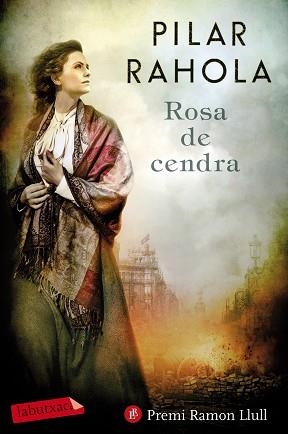 ROSA DE CENDRA | 9788417420093 | RAHOLA, PILAR | Llibreria L'Illa - Llibreria Online de Mollet - Comprar llibres online