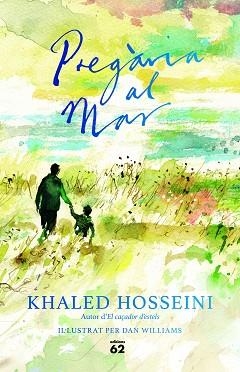 PREGÀRIA AL MAR | 9788429777161 | HOSSEINI, KHALED | Llibreria L'Illa - Llibreria Online de Mollet - Comprar llibres online