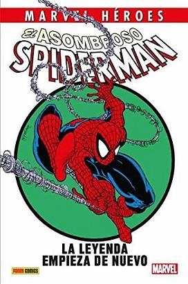 ASOMBROSO SPIDERMAN: LA LEYENDA COMIENZA DE NUEVO | 9788491674740 | MICHELINIE, DAVID/ MCFARLANE, TODD/ DEMATTEIS, J. M./ VVAA