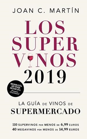 SUPERVINOS 2019, LOS | 9788417302214 | MARTÍN, JOAN C. | Llibreria L'Illa - Llibreria Online de Mollet - Comprar llibres online