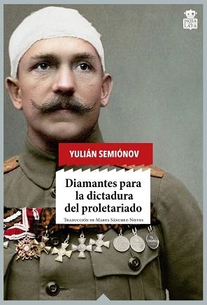 DIAMANTES PARA LA DICTADURA DEL PROLETARIADO | 9788416537273 | SEMIÓNOV, YULIAN