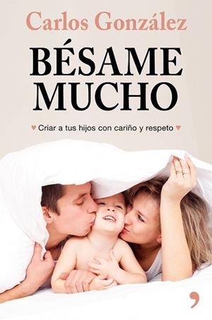BÉSAME MUCHO | 9788499986739 | GONZÁLEZ, CARLOS | Llibreria L'Illa - Llibreria Online de Mollet - Comprar llibres online