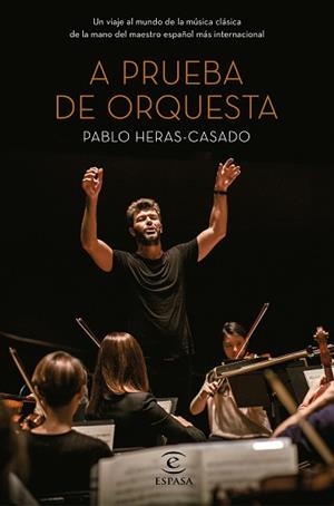A PRUEBA DE ORQUESTA | 9788467052596 | HERAS CASADO, PABLO | Llibreria L'Illa - Llibreria Online de Mollet - Comprar llibres online