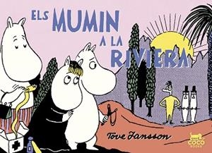 MUMIN A LA RIVIERA, ELS | 9788494595295 | JANSSON, TOVE | Llibreria L'Illa - Llibreria Online de Mollet - Comprar llibres online