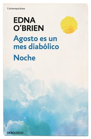 AGOSTO ES UN MES DIABÓLICO | NOCHE | 9788466344623 | O'BRIEN, EDNA | Llibreria L'Illa - Llibreria Online de Mollet - Comprar llibres online