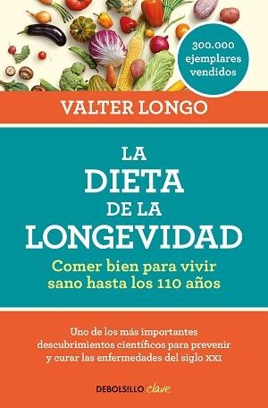 DIETA DE LA LONGEVIDAD, LA | 9788466344401 | LONGO, VALTER | Llibreria L'Illa - Llibreria Online de Mollet - Comprar llibres online