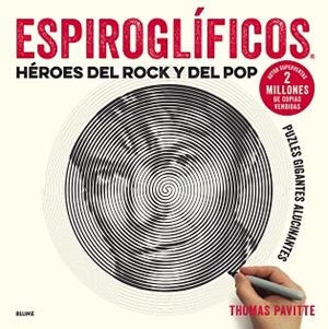 ESPIROGLÍFICOS. HÉROES DEL ROCK Y DEL POP | 9788417254681 | PAVITTE, THOMAS