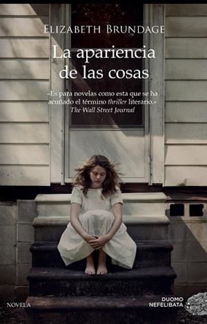 APARIENCIA DE LAS COSAS, LA | 9788417128562 | BRUNDAGE, ELIZABETH | Llibreria L'Illa - Llibreria Online de Mollet - Comprar llibres online