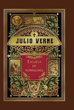 ESCUELA DE ROBINSONES  | 9788491870081 | VERNE, JULIO | Llibreria L'Illa - Llibreria Online de Mollet - Comprar llibres online