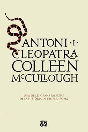 ANTONI I CLEOPATRA | 9788429761467 | MCCULLOUGH, COLLEEN | Llibreria L'Illa - Llibreria Online de Mollet - Comprar llibres online