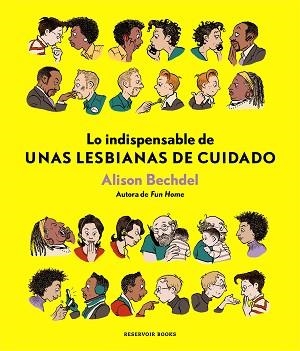 LO INDISPENSABLE DE UNAS LESBIANAS DE CUIDADO | 9788417125875 | BECHDEL, ALISON | Llibreria L'Illa - Llibreria Online de Mollet - Comprar llibres online