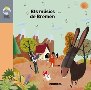 MÚSICS DE BREMEN, ELS | 9788491013785 | Llibreria L'Illa - Llibreria Online de Mollet - Comprar llibres online