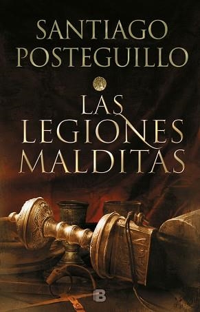 LEGIONES MALDITAS, LAS | 9788466663991 | POSTEGUILLO, SANTIAGO | Llibreria L'Illa - Llibreria Online de Mollet - Comprar llibres online