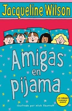 AMIGAS EN PIJAMA | 9788417424107 | WILSON, JACQUELINE | Llibreria L'Illa - Llibreria Online de Mollet - Comprar llibres online