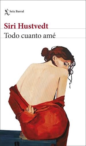 TODO CUANTO AMÉ | 9788432234033 | HUSTVEDT, SIRI | Llibreria L'Illa - Llibreria Online de Mollet - Comprar llibres online