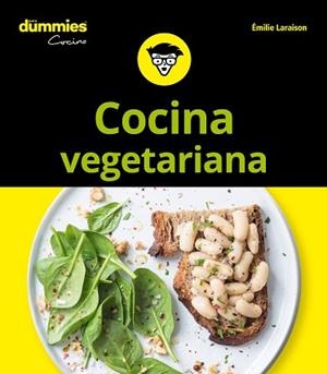 COCINA VEGETARIANA PARA DUMMIES | 9788432904752 | LARAISON, EMILIE | Llibreria L'Illa - Llibreria Online de Mollet - Comprar llibres online